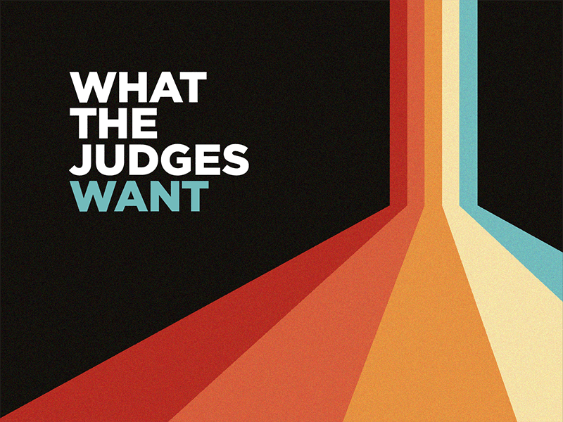 What the judges are looking for